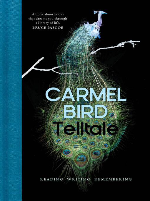 Title details for Telltale by Carmel Bird - Available